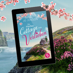 Ebook des Irlandromanes "Ein irisches Cottage zum Verlieben" von Jo Jonson. Zu sehen ist ein kleines Cottage aus Stein auf den Klippen am Meer.