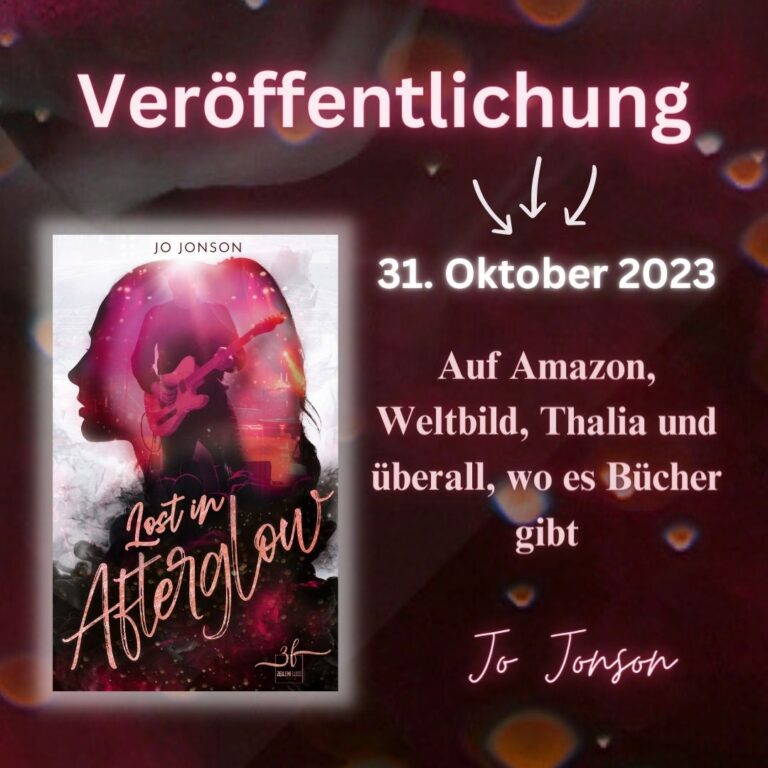 Read more about the article Erscheinungstermin – Lost in Afterglow