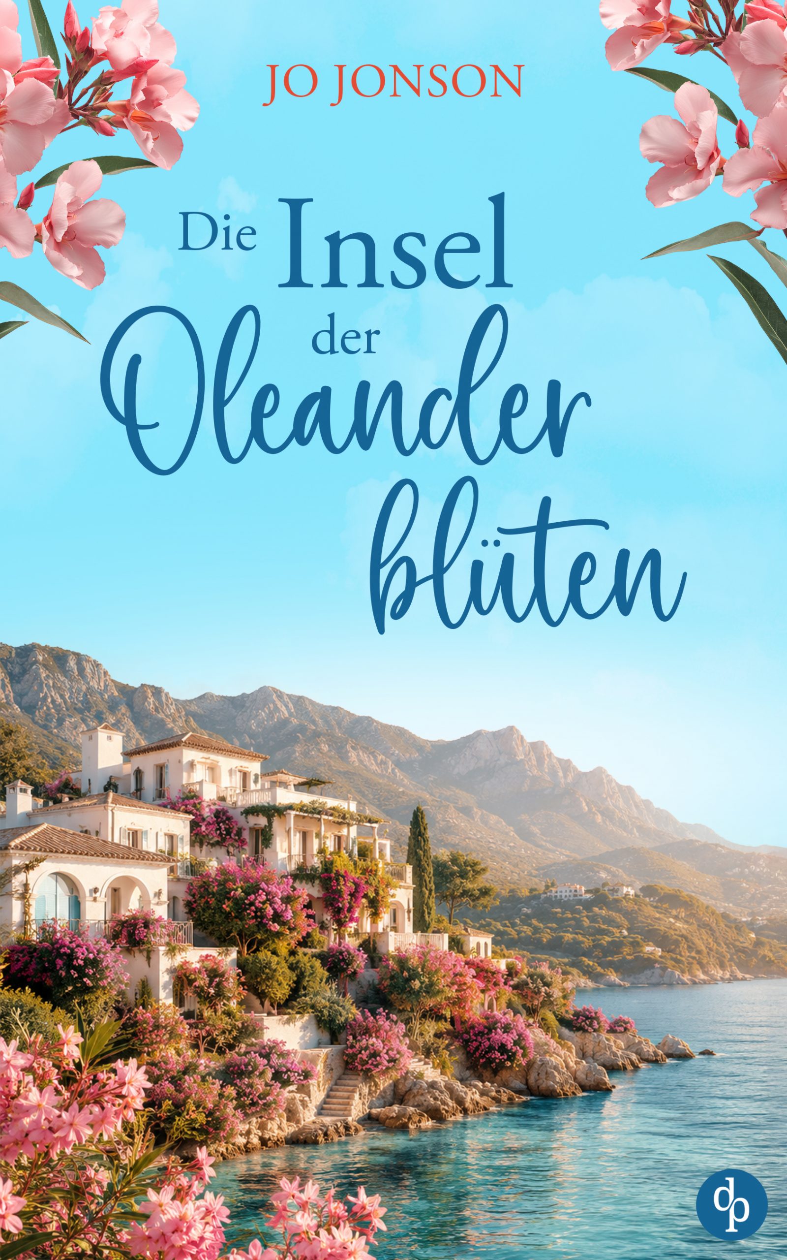 Buchcover "Die Insel der Oleanderblüten" von Jo Jonson zu sehen ist eine schöne Insel mit vielen bunten rosa Oleanderblüten
